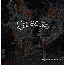 Greas3 (feat. 1waysino)