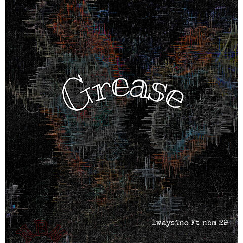 Greas3 (feat. 1waysino)