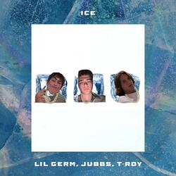 ICE (feat. Jubbs & T-Roy)