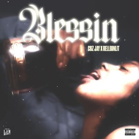 Blessin (feat. Rellbinlit)
