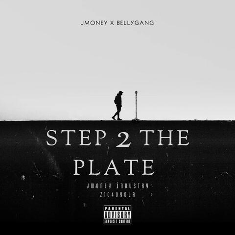 Step 2 The Plate (feat. Z1040yola)