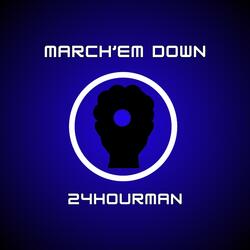 March'em Down