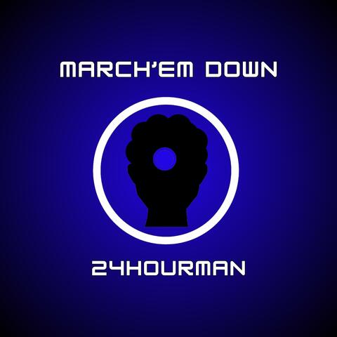 March'em Down