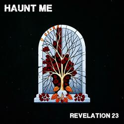 Haunt Me