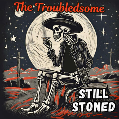 Still Stoned