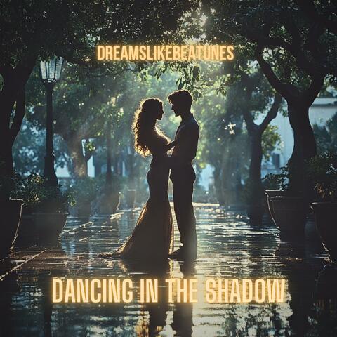 Dancing In The Shadow