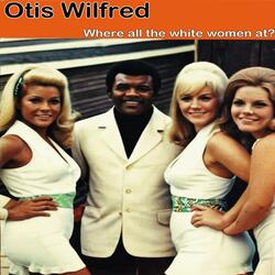 Where the white women at ?