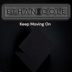 Keep Moving On
