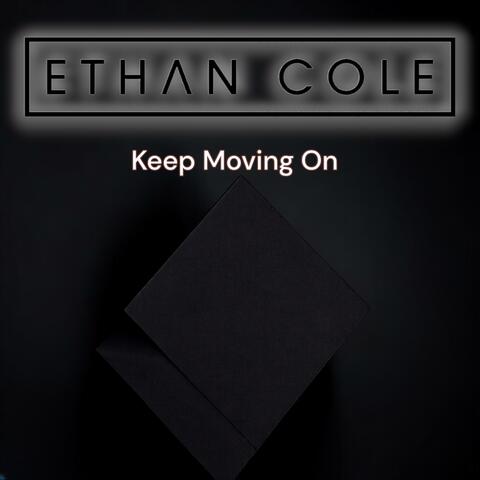 Keep Moving On