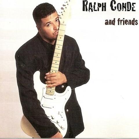 Ralph Conde and Friends