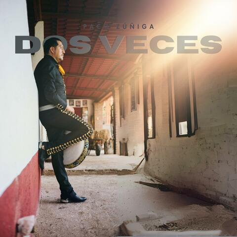 Dos Veces