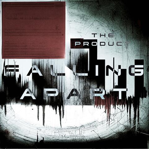 FALLING APART