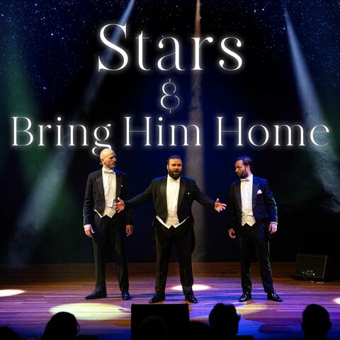 Stars / Bring Him Home