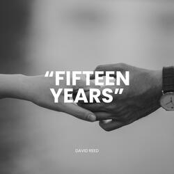 Fifteen Years