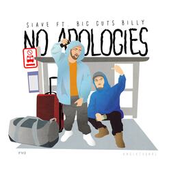 No Apologies (feat. Big Guts Billy)
