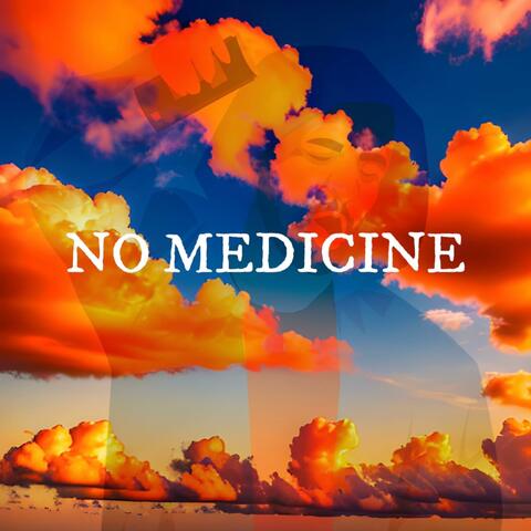 No Medicine