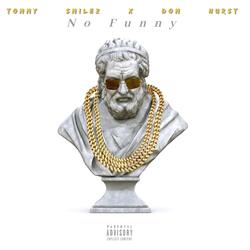 No Funny (feat. Dom Hurst)