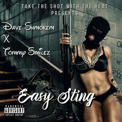 Easy Sting (feat. Dave Shmokem)