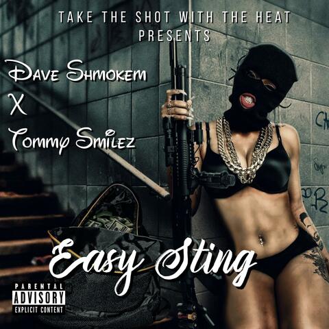 Easy Sting (feat. Dave Shmokem)
