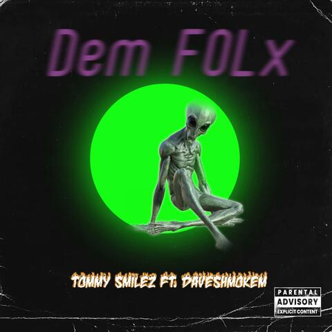 Dem Folx (feat. Dave Shmokem)
