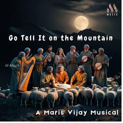 Go Tell It On The Mountain (feat. Kiran + Nivi)