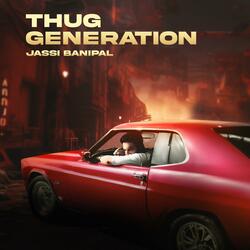 Thug Generation (feat. Fame Muzic)