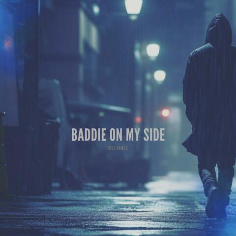 Baddie on my Side