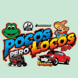 Pocos y locos