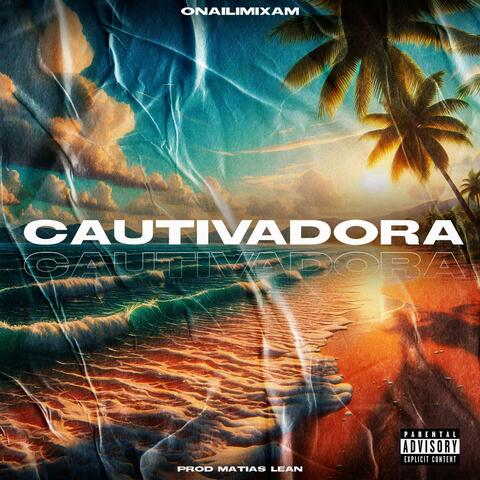 Cautivadora