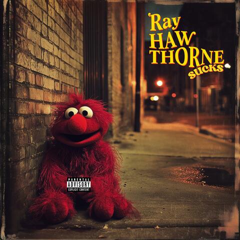 Ray Hawthorne Sucks