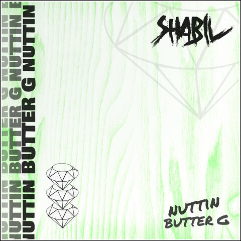 Nuttin Butter G