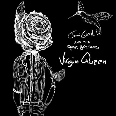 Virgin Queen (w/ The Rock Bottoms)