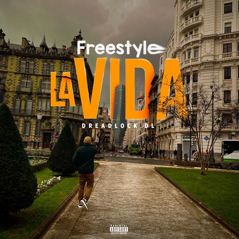 LA VIDA #Freestyle