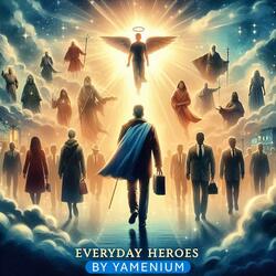 Everyday Heroes