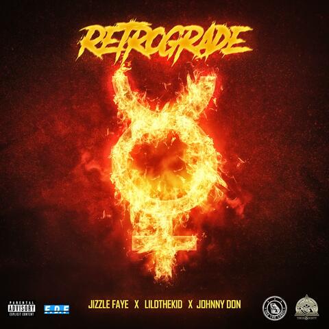 Retrograde (feat. LilDtheKid & Johnny Don)