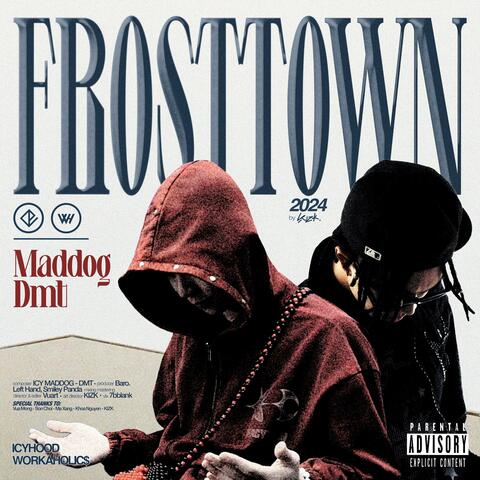 FROSTTOWN (feat. DMT)