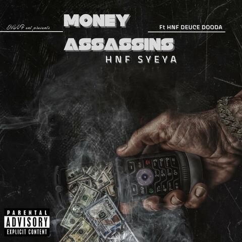 MONEY ASSASSAINS (feat. HNF DEUCE DOODA)