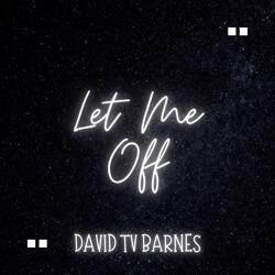 Let Me Off