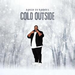 Cold Outside