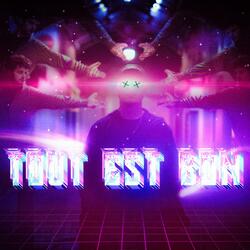 Tout Est Bon