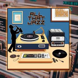 All That Jazz (feat. New Flips on the Block)