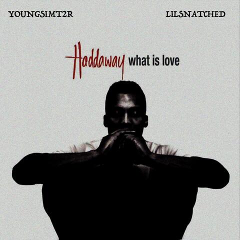 WHAT IS LOVE (feat. LILSNATCHED)