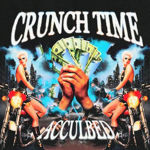 CRUNCH TIME