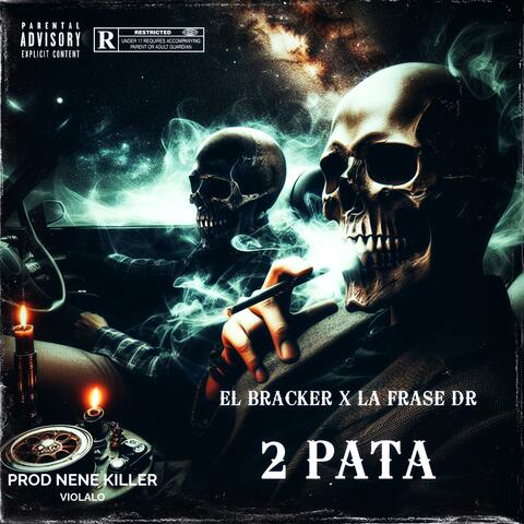 2 Pata (feat. La Frase DR)