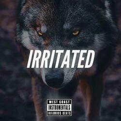 Irritated