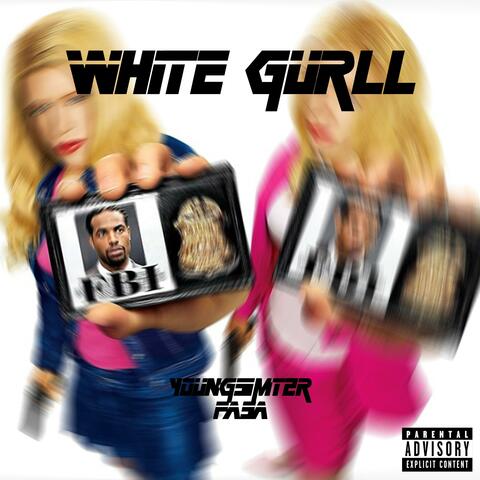WHITE GURLL (feat. FASA973)