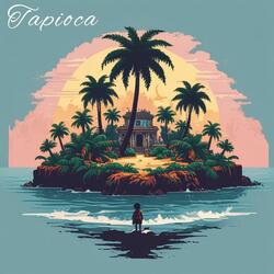 Tapioca (feat. Bronson Scott)