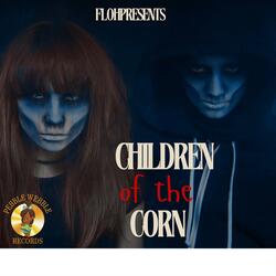 CHILDREN OF THE CORN