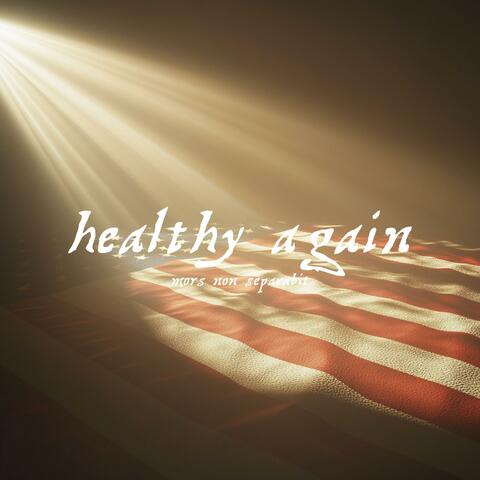 healthy again