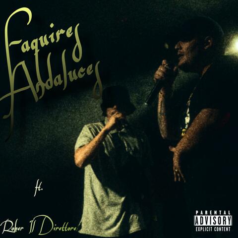 Faquires Andaluces (feat. Rober Il Direttore)